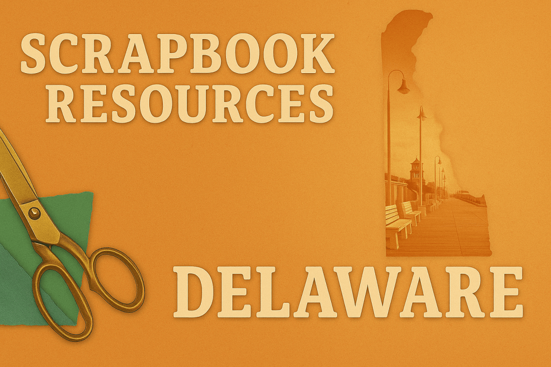Scrapbook Resources in Delaware