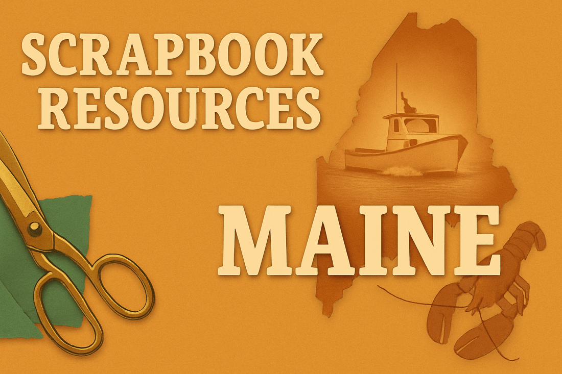 Scrapbook Resources in Maine