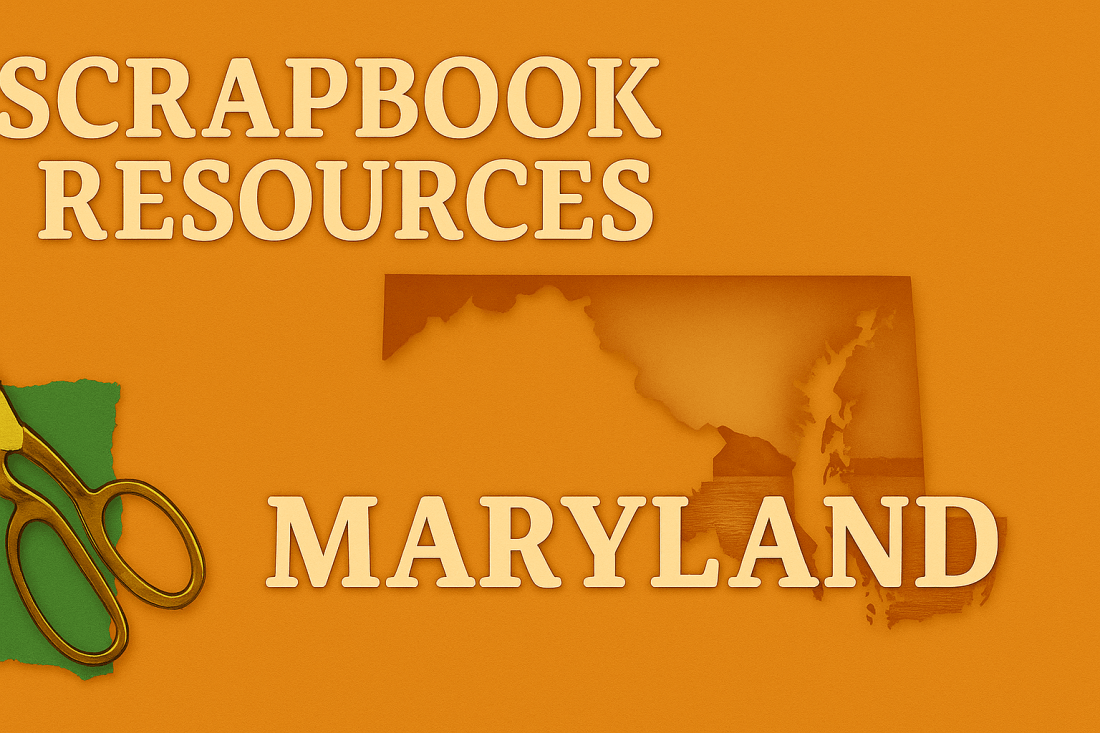 Scrapbook Resources in Maryland